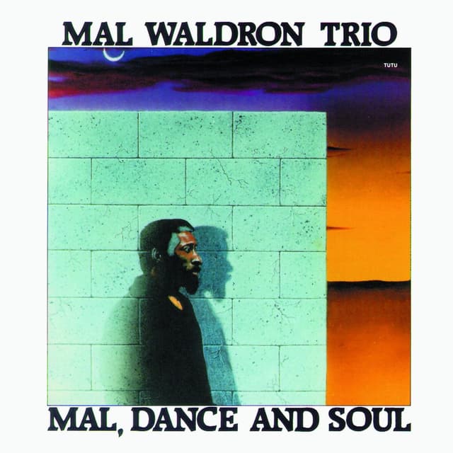 Album cover art for Mal, Dance and Soul