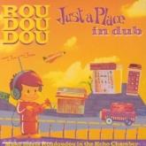 Album cover art for Just A Place In Dub