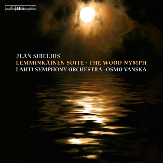 Album cover art for Sibelius: Lemminkainen - The Wood-Nymph
