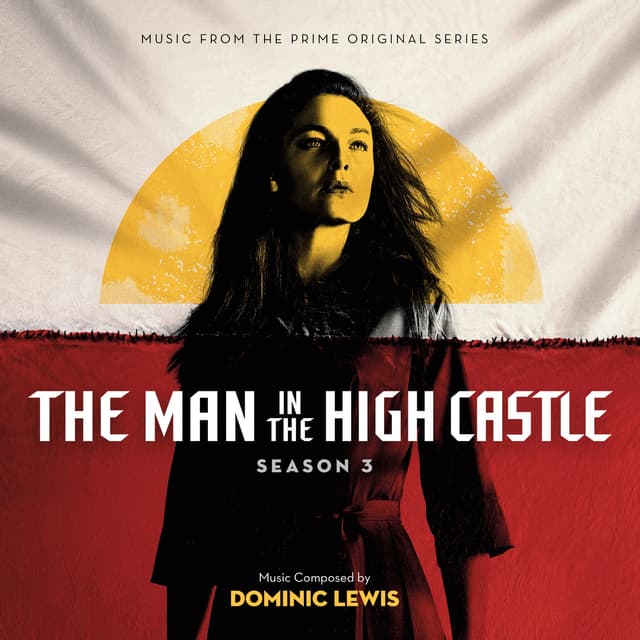 Album cover art for The Man in the High Castle: Season 3