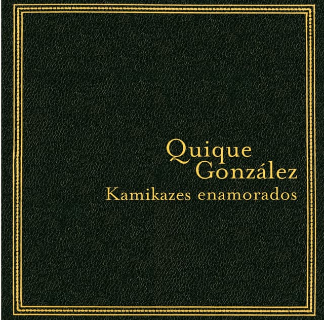 Album cover art for Kamikazes Enamorados