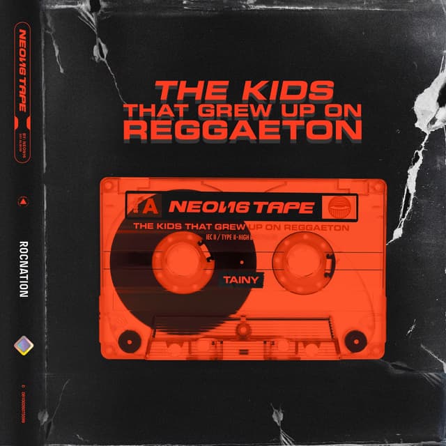 Album cover art for NEON16 TAPE: THE KIDS THAT GREW UP ON REGGAETON