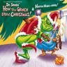 You're A Mean One, Mr. Grinch