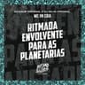 RITMADA ENVOLVENTE PARA AS PLANETÁRIAS