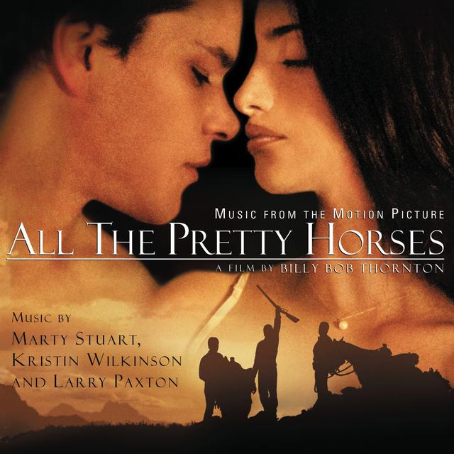 Album cover art for All the Pretty Horses - Original Motion Picture Soundtrack
