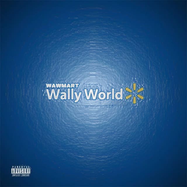 Album cover art for Wally World