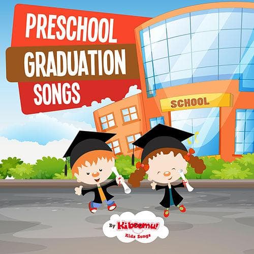 Album cover art for Preschool Graduation Songs