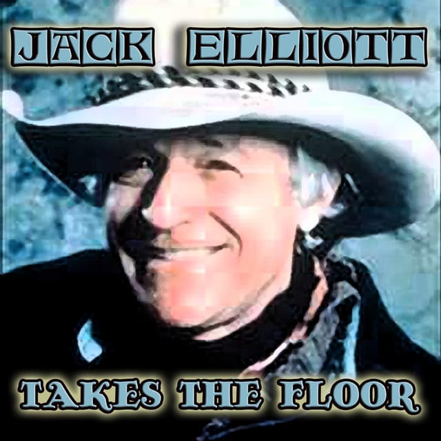 Album cover art for Jack Elliott Takes The Floor