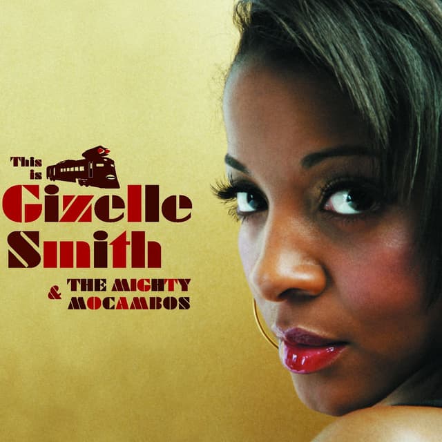 Album cover art for This Is Gizelle Smith & the Mighty Mocambos