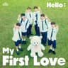반가워, 나의 첫사랑 Hello, My First Love (Hello, My First Love)
