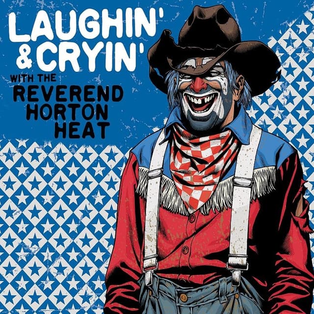 Album cover art for Laughin' & Cryin' with Reverend Horton Heat