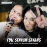 Full Senyum Sayang