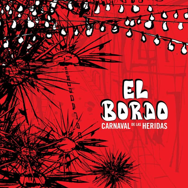 Album cover art for Carnaval de Las Heridas