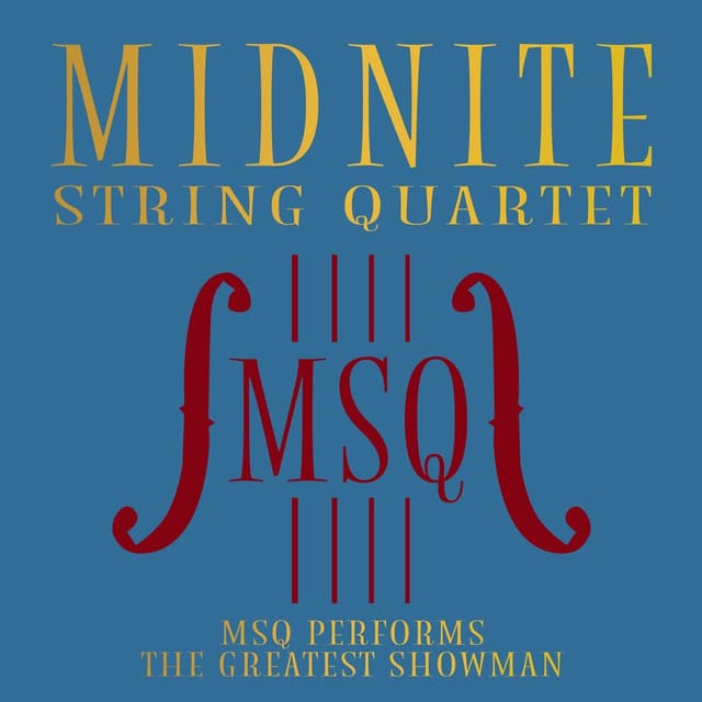 Album cover art for MSQ Performs The Greatest Showman
