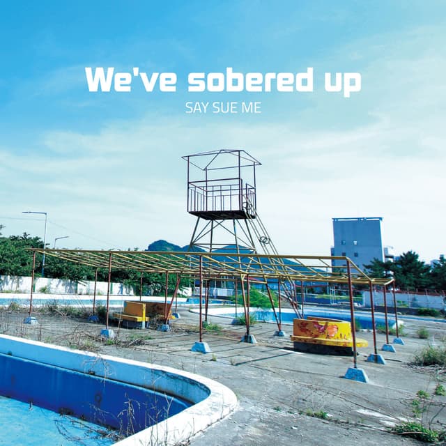 Album cover art for We've Sobered Up