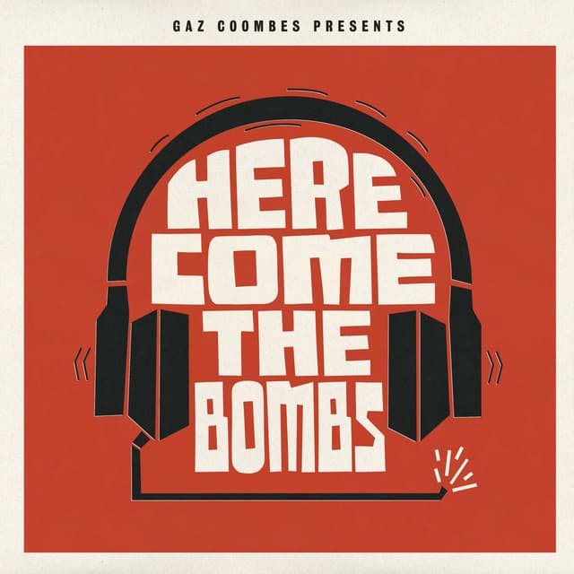 Album cover art for Here Come the Bombs