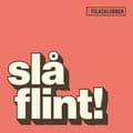Album cover art for Slå Flint!