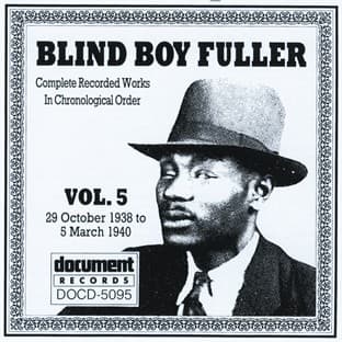 Album cover art for Blind Boy Fuller Vol. 5 1938 - 1940