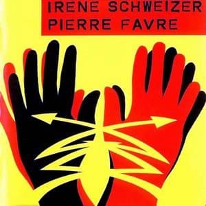 Album cover art for Irène Schweizer & Pierre Favre