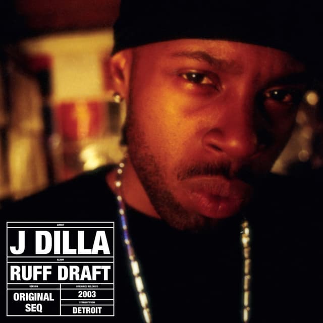Album cover art for Ruff Draft (Dilla's Mix)