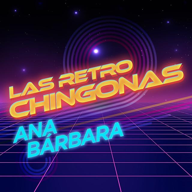 Album cover art for Las Retro Chingonas