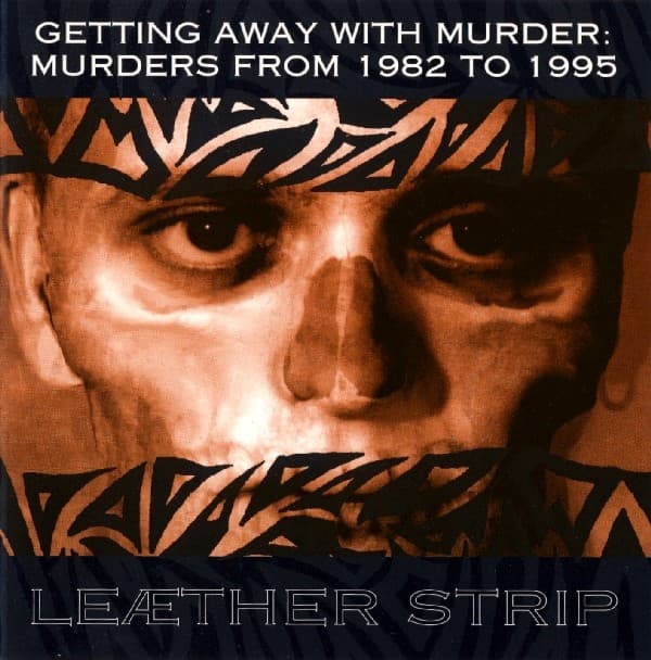 Album cover art for Getting Away With Murder: Murders From 1982 To 1995