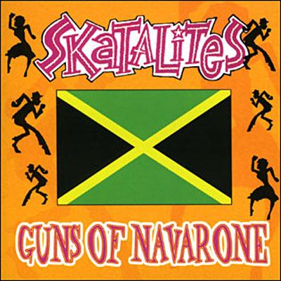 Album cover art for Guns of Navarone: The Best of the Skatalites