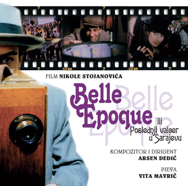 Album cover art for Belle Epoque ili Poslednji Valcer U Sarajevu