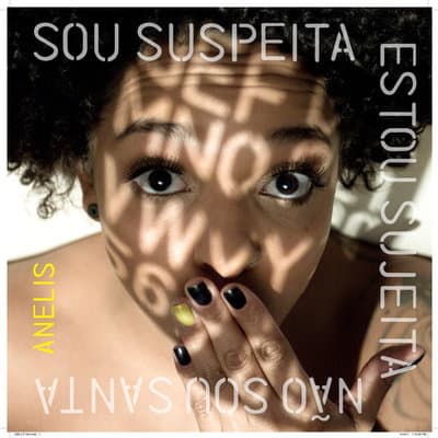 Album cover art for Sou Suspeita, Estou Sujeita, Não Sou Santa