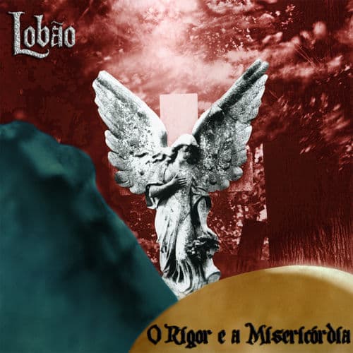 Album cover art for O Rigor e a Misericórdia