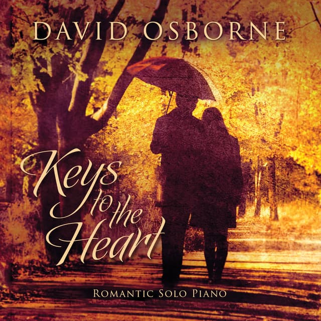 Album cover art for Keys To The Heart : Romantic Solo Piano