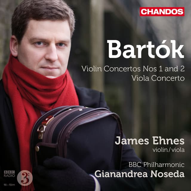 Album cover art for James Ehnes Plays Bartok Violin Concertos Nos. 1 & 2 & Viola Concerto