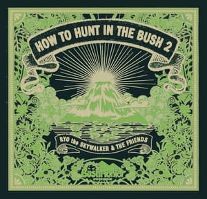Album cover art for HOW TO HUNT IN THE BUSH 2