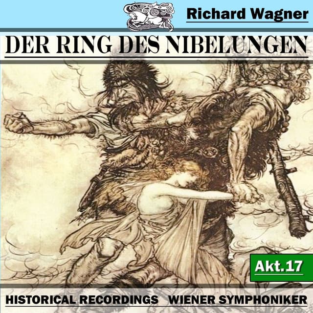 Album cover art for Der Ring Des Niebelungen, Akt.17