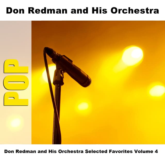 Album cover art for Don Redman And His Orchestra Selected Favorites, Vol. 4