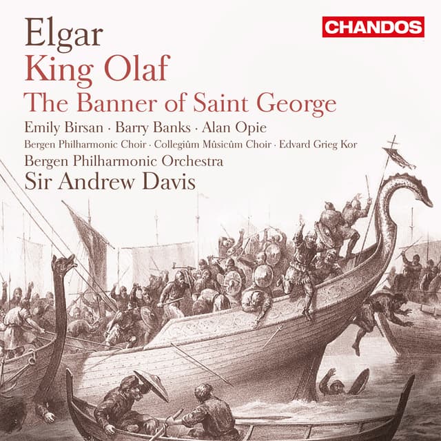 Album cover art for Elgar: Scenes from the Saga of King Olaf & The Banner of St. George