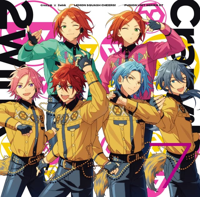 Album cover art for Crazy:b ✕ 2wink「Lemon Squash Cheers!」Ensemble Stars!! Fusion Unit Series 07 - Single