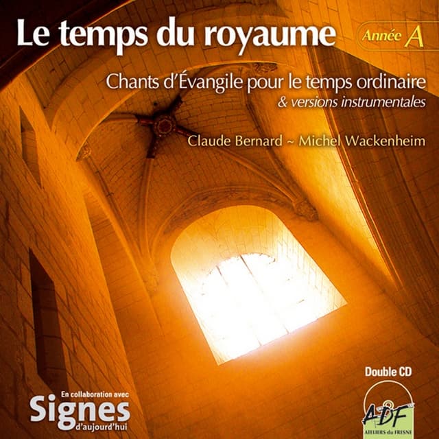 Album cover art for Le temps du royaume: Année A (Chants d'Évangile pour le temps ordinaire)