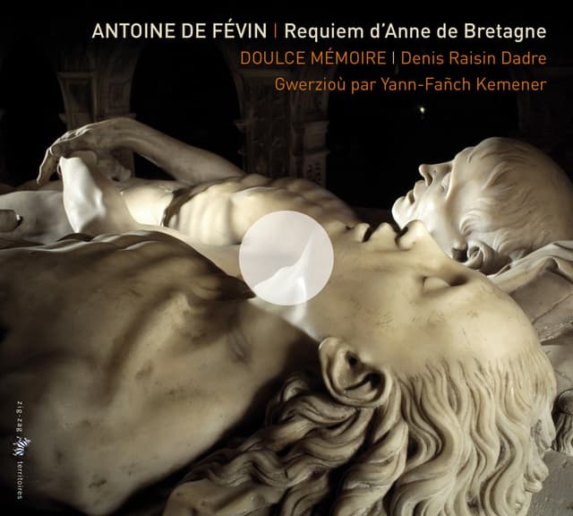Album cover art for De Févin: Requiem d'Anne de Bretagne