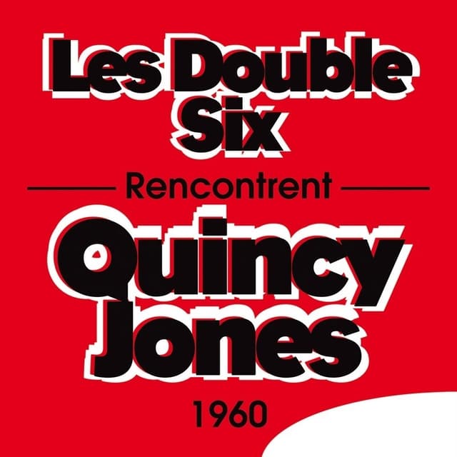 Album cover art for Les Double Six rencontrent Quincy Jones (1960)