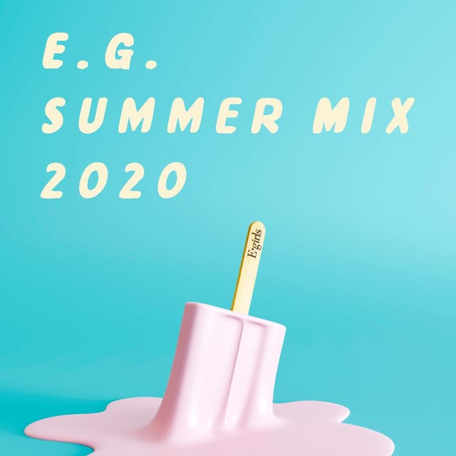 Album cover art for E.G. SUMMER MIX 2020