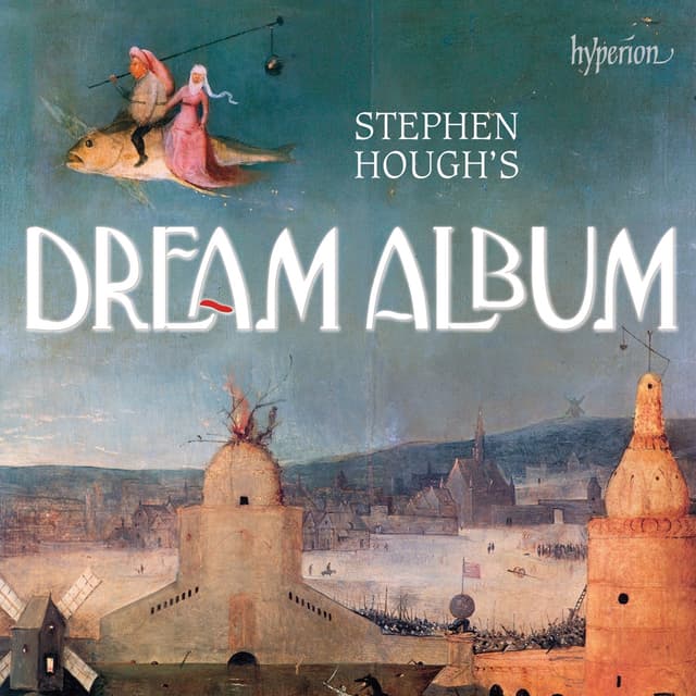 Album cover art for Stephen Hough's Dream Album