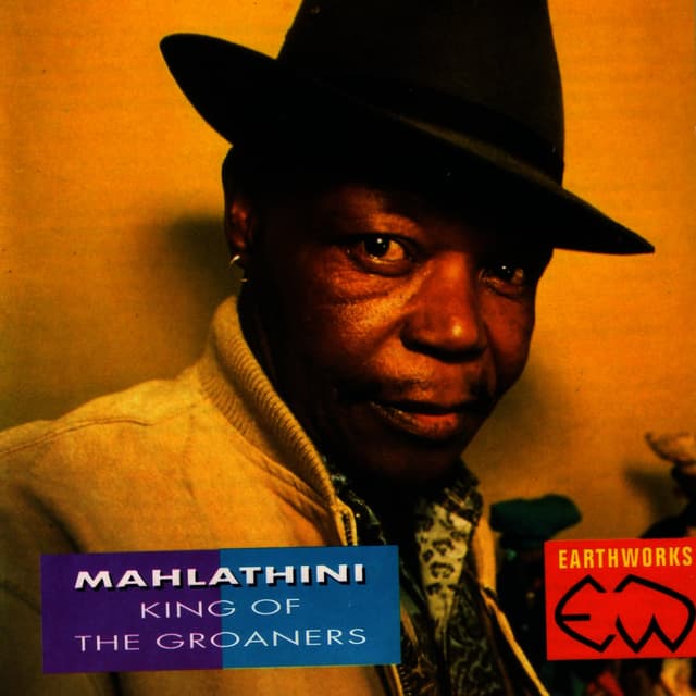 Album cover art for Mahlathini: King Of The Groaners