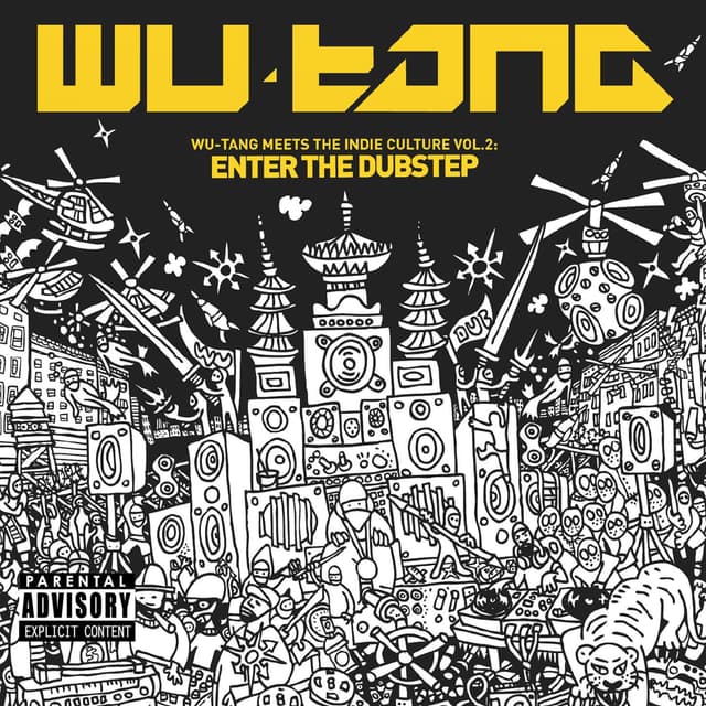 Album cover art for Wu-Tang Meets The Indie Culture Vol.2 : Enter The Dubstep
