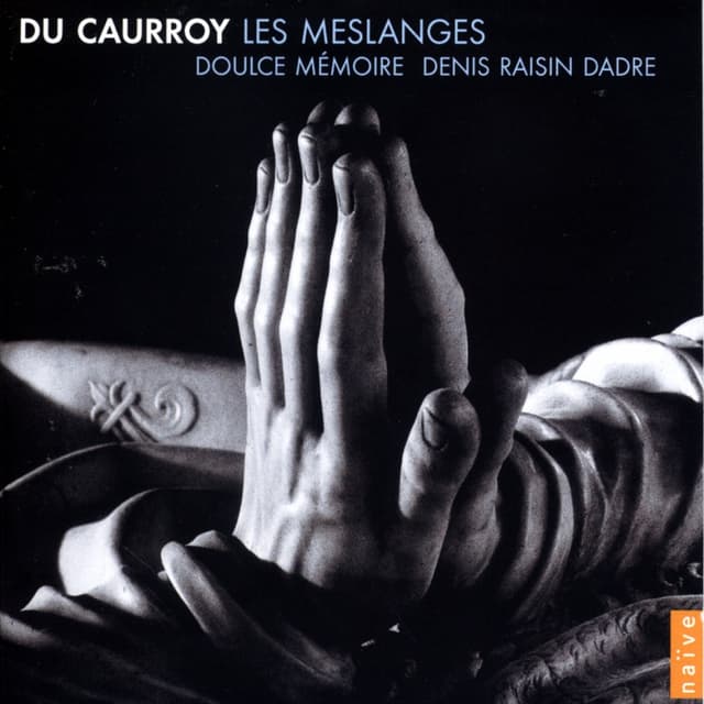 Album cover art for Du Caurroy: Les Meslanges