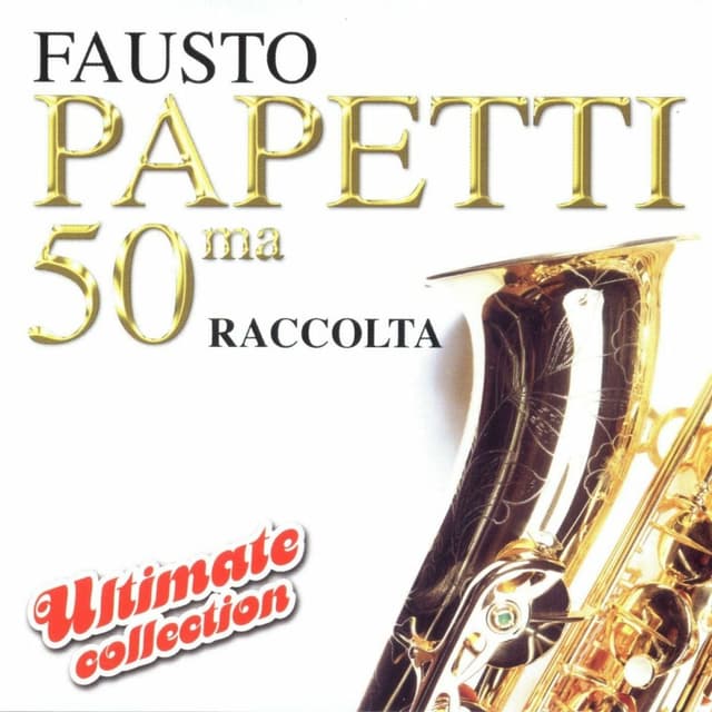 Album cover art for 50ma Raccolta (ultimate Collection)