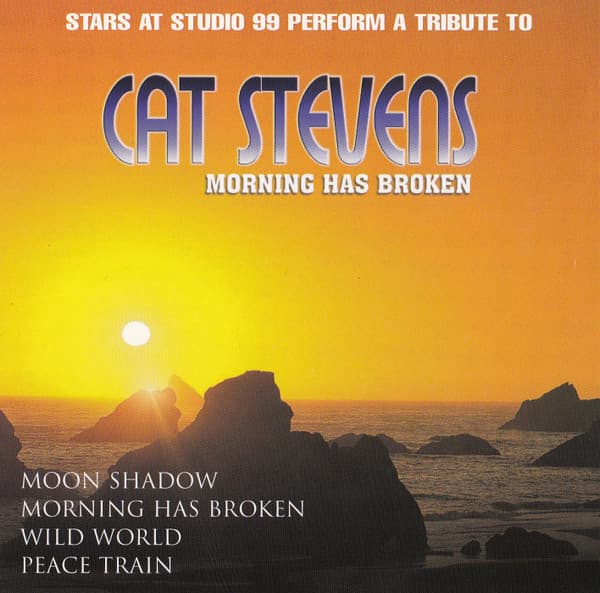 Album cover art for Morning Has Broken: Studio 99 Perform A Tribute to Cat Stevens