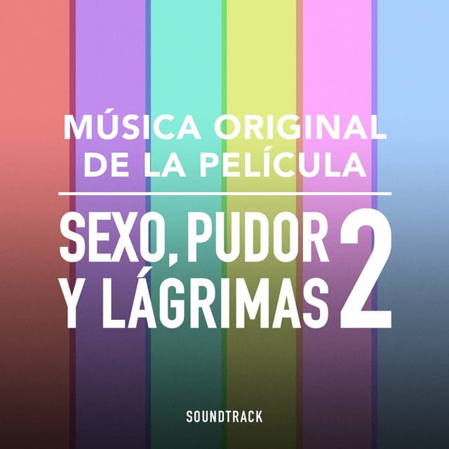 Album cover art for Sexo Pudor y Lagrimas 2