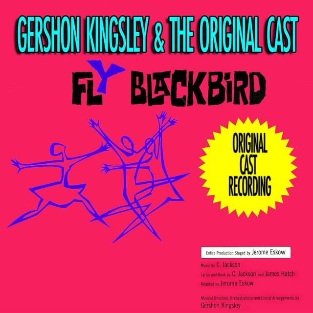 Album cover art for Fly Blackbird (Original Cast Album)