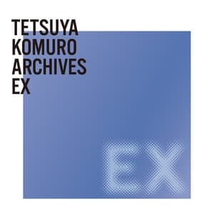 Album cover art for TETSUYA KOMURO ARCHIVES EX